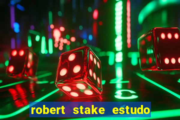 robert stake estudo de caso